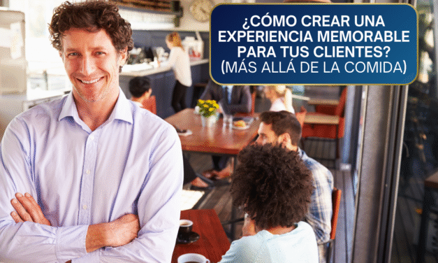 Restaurantes de Culto: ¿Cómo Crear una Experiencia Memorable? (Más Allá de la Comida)