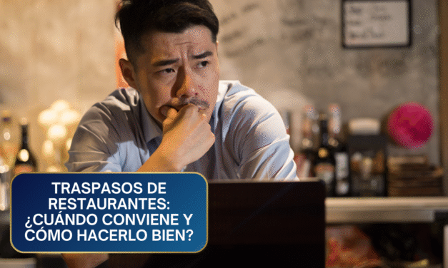 Traspasos de Restaurantes: La Guía Experta para Vender o Comprar con Éxito