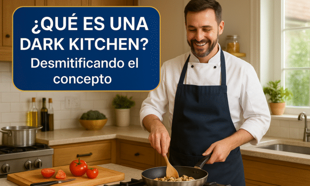 ¿Qué es una Dark Kitchen? Desmitificando el concepto