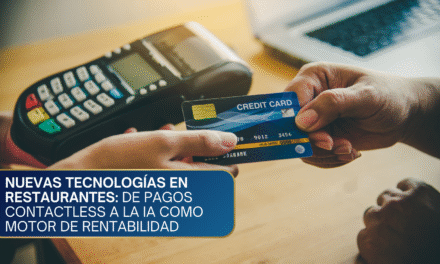 Nuevas Tecnologías en Restaurantes: De Pagos Contactless a la IA como Motor de Rentabilidad